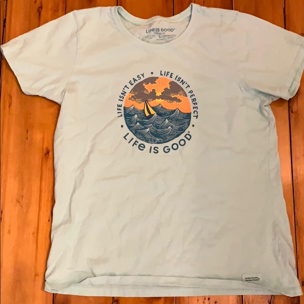 Life is good T-Shirt